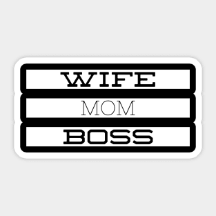 WIFE MOM BOSS Sticker